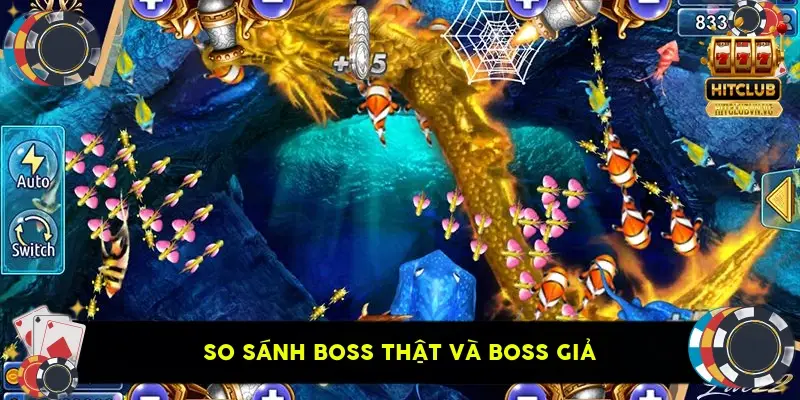 So sánh boss thật và boss giả So sánh boss thật và boss giả