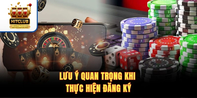 Lưu ý quan trọng khi thực hiện đăng ký