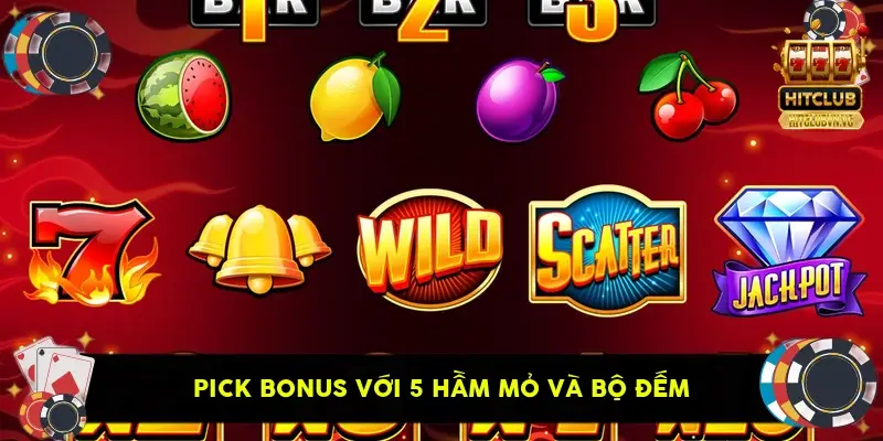 Pick Bonus với 5 hầm mỏ và bộ đếm Pick Bonus với 5 hầm mỏ và bộ đếm