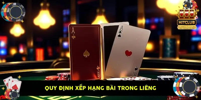 quy định xếp hạng bài trong Liêng quy định xếp hạng bài trong Liêng